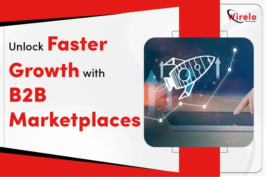 Why Wireless Vendors Should Leverage B2B Marketplaces for Faster Growth